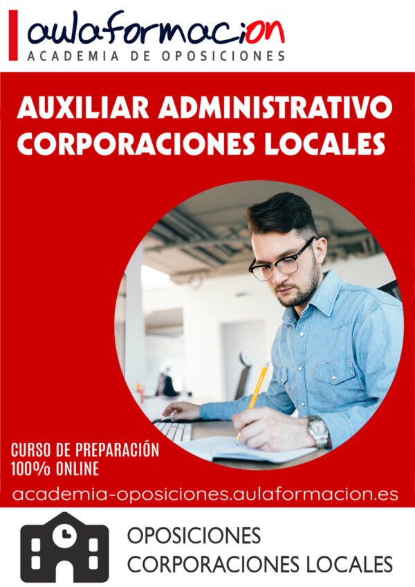 preparacion-oposiciones-auxiliar-administrativo-corporaciones-locales-aulaformacion