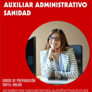 preparacion-oposiciones-auxiliar-administrativo-sanidad-aulaformacion