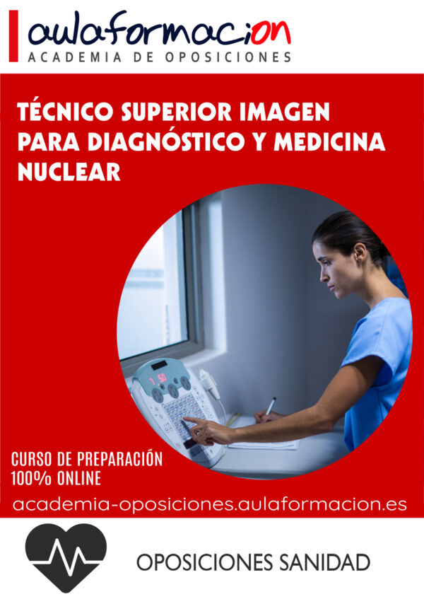 preparacion-oposiciones-tecnico-superior-imagen-diagnostico-medicina-nuclear-aulaformacion